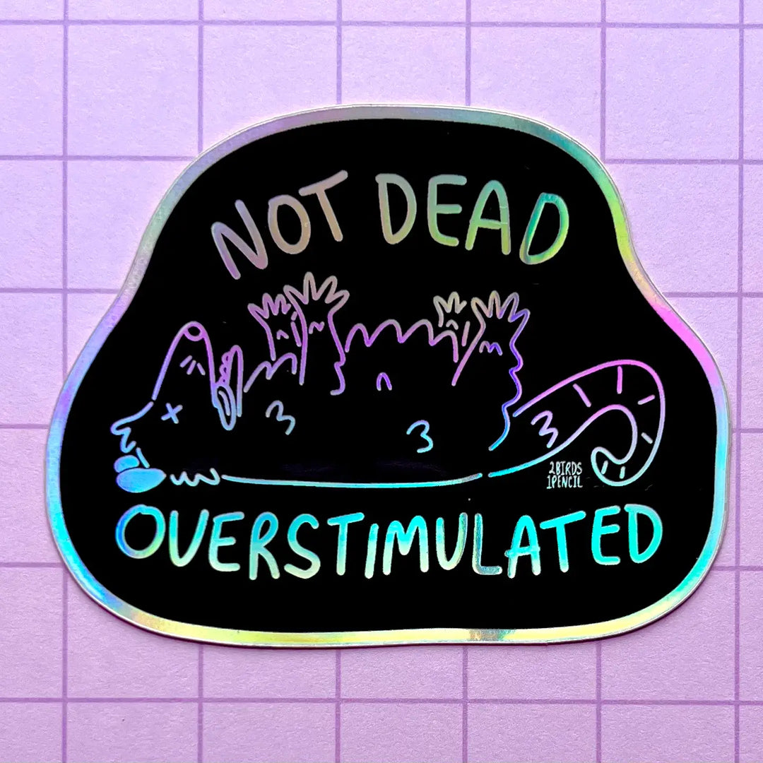 Overstimulated Possum Holographic Vinyl Sticker (Ready To Ship)